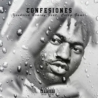 Confesiones by Kendrick Brainy