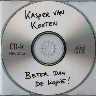 Beter dan de kopie! by Kasper van Kooten