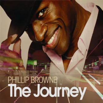 The Journey by Phillip Browne