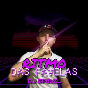 Ritmo das Favelas by GP DA ZL