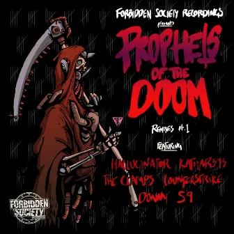 Prophets Of The Doom Remixes part.1 by Forbidden Society