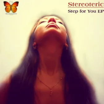 Step For You EP by Stereoteric