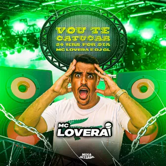 Vou Te Catucar 24 Hrs por Dia by DJ GL