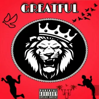 Greatful by King Meeek