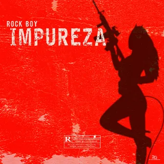 Impureza by Rock Boy