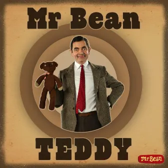 Teddy by Mr Bean