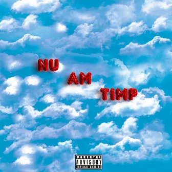 Nu Am Timp by 808Amil