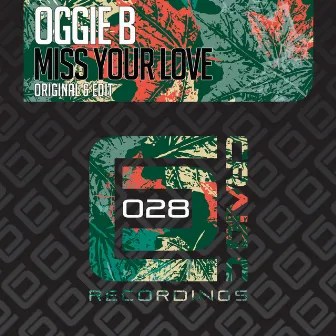 Miss Your Love by Oggie B