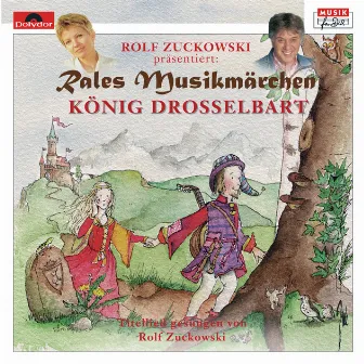 König Drosselbart by Rales Musikmärchen