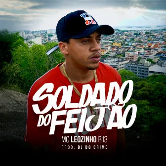 Soldado do Feijão by Dj do crime