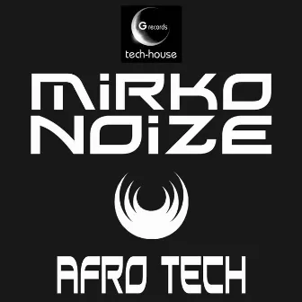 Afro Tech by Mirko Noize