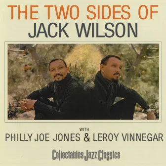 The Two Sides Of Jack Wilson by Jack Wilson