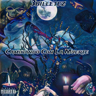 Caminando Con La Muerte by BABYMEXICO3BILLZ