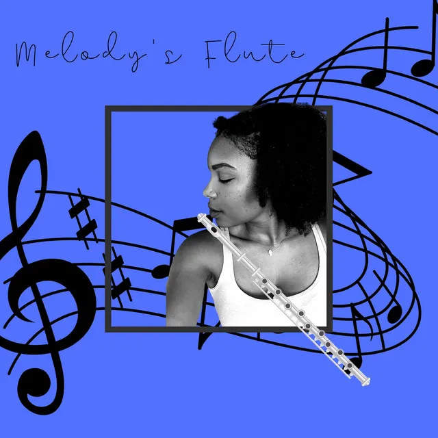 Melody's Flute