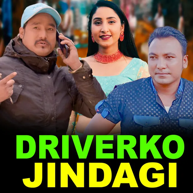 DRIVERKO JINDAGI