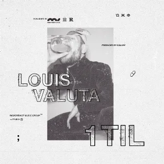 1TIL by Louis Valuta