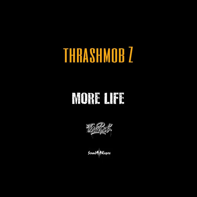 More Life