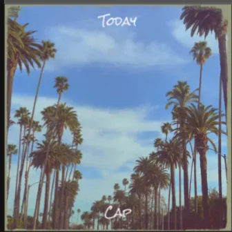 Today by Cap