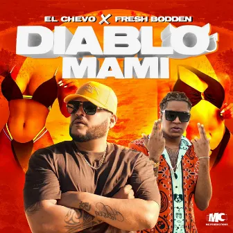 Diablo Mami by Fresh Bodden