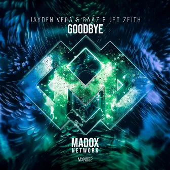 Goodbye by GAAZ