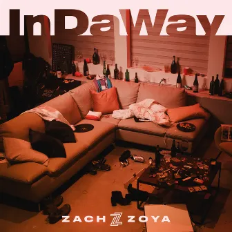 In Da Way by Zach Zoya