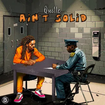 Ain't Solid by Quille