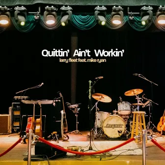 Quittin' Ain't Workin' by Larry Fleet