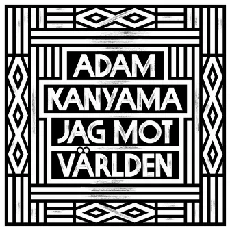 Jag mot världen EP by Adam Kanyama