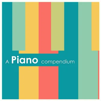 A Piano Compendium by Ludwig van Beethoven