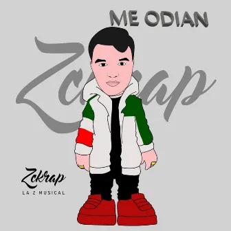 Me Odian by Zckrap la Z Musical