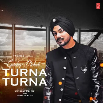 Turna Turna by Gurdeep Mehndi