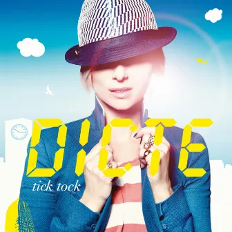 Tick Tock by Dicte