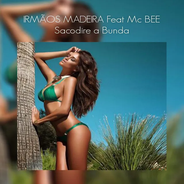 Sacodire a Bunda - Radio Edit