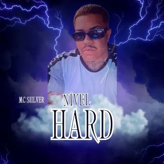 Nivel Hard by MC Siilver MK