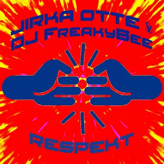 Respekt by DJ FreakyBee