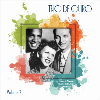 Trio de Ouro - Vol. 2 by Trio De Ouro