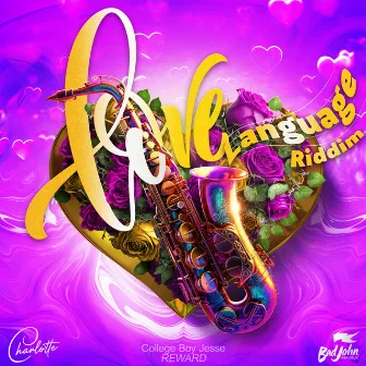 Reward (Love Language Riddim) by College Boy Jesse