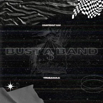 Bust A Band by Unknown Artist