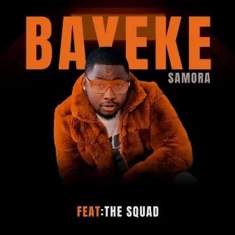 Bayeke by Samora