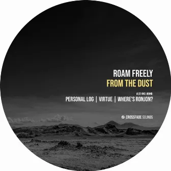 From the Dust by Roam Freely