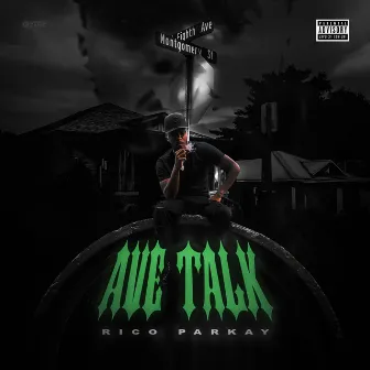 Ave Talk by Rico Parkay