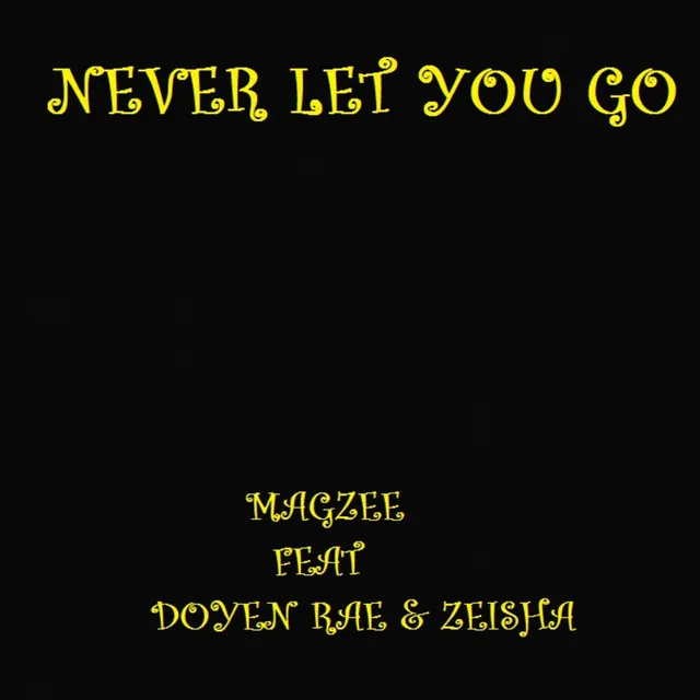 Never Let You Go