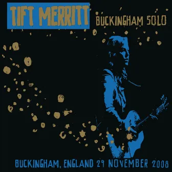 Buckingham Solo by Tift Merritt