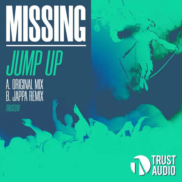 Missing - Jump Up (Original & Jappa Remix)