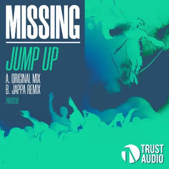 Missing - Jump Up (Original & Jappa Remix) by Missing