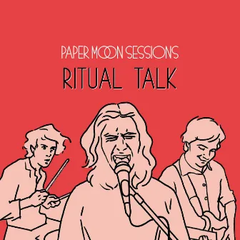 Paper Moon Sessions by Ritual Talk