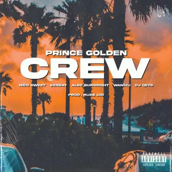 Crew by Prince Golden