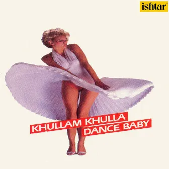 Khullam Khulla Dance Baby by Brian Tellis