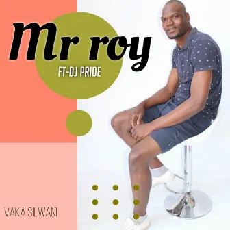 Vaka Silwani by Mr Roy