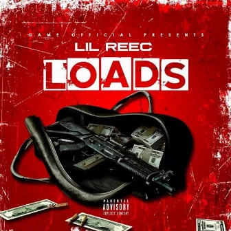 Loads by Lil Reec